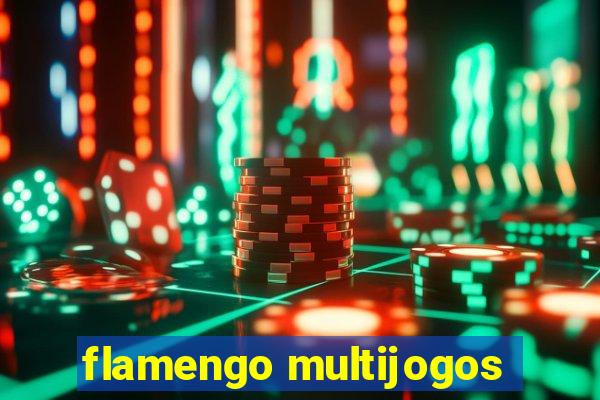 flamengo multijogos